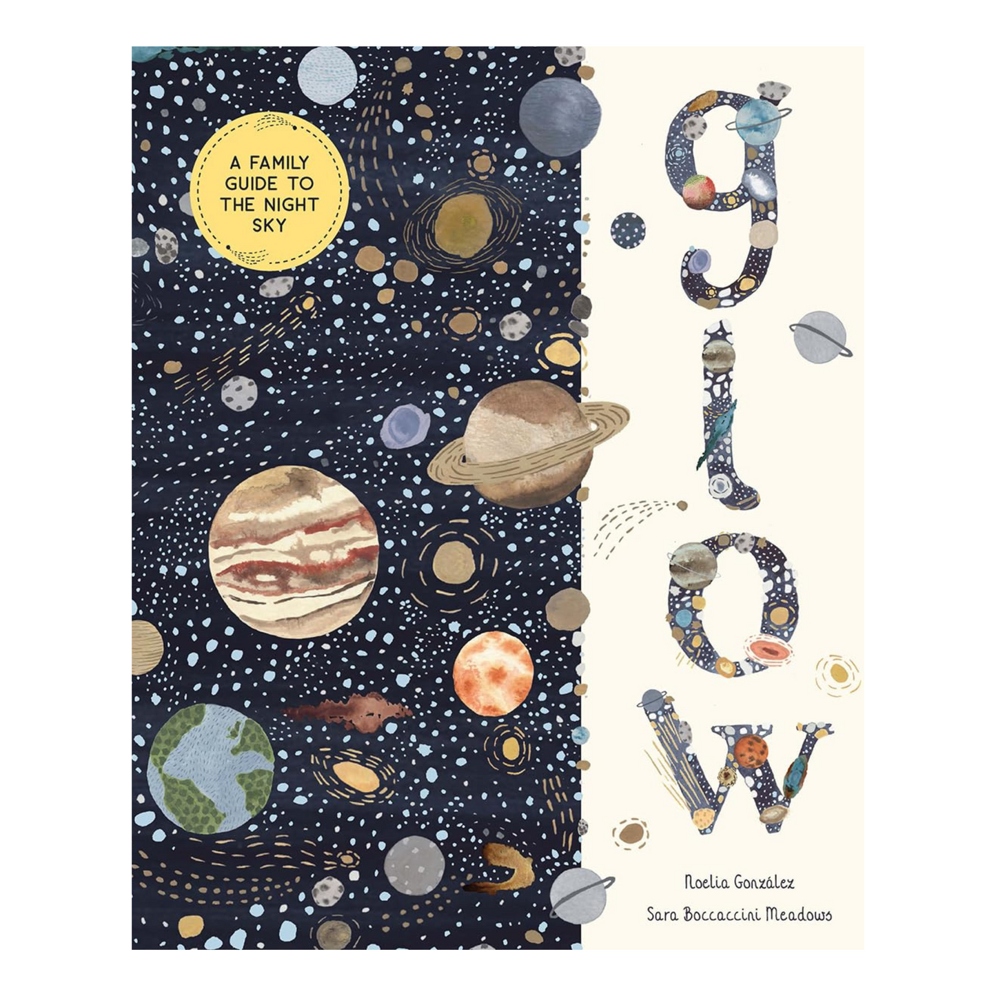 Glow: A Family Guide to the Night Sky