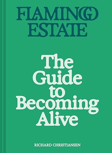 The Guide to Becoming Alive