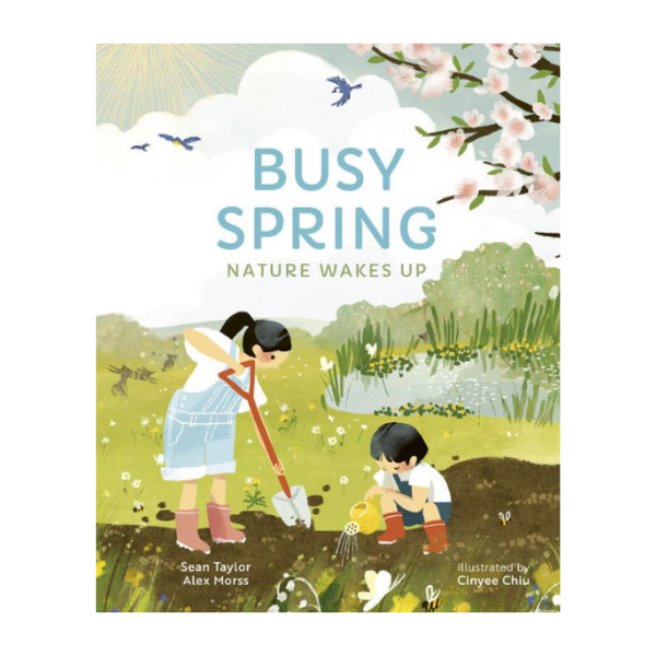 Busy Spring: Nature Wakes Up, Hardcover – Gold Leaf